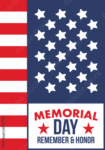 Memorial Day in United States. Remember and Honor. Federal holiday for remember and honor persons who have died while serving in the United States Armed Forces. Celebrated in May. Vector poster