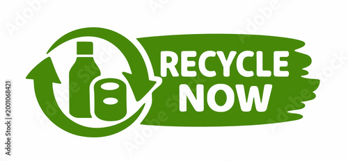 Green grunge brush stroke badge featuring a plastic bottle and recycling arrows icon and bold white text Recycle Now on a white background. Circular economy and zero waste concept.