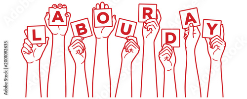 Labour day concept illustration with raised hands holding letter signs