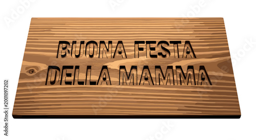 Wooden sign with italian message for mothers day celebration