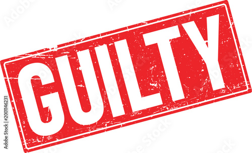 Grunge red rubber stamp seal with white text saying GUILTY in a distressed rectangular shape