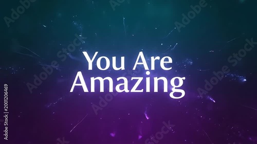 Inspirational quote, motivational text, purple background, glowing effect, You Are Amazing