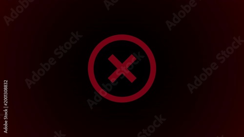 Animated X circle stop sign on dark black background with red glow effect. Cinematic fade in and out. Perfect for dramatic warning, denied, reject scenes. 16:9 landscape.