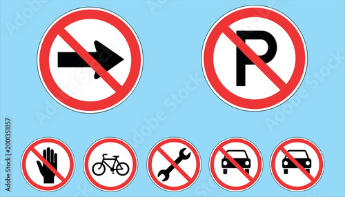 Set of Prohibited Action Traffic Signs Including No Parking, No Cycling, and No Right Turn for Road Safety and Transport GraphicsSet of Prohibited Action Traffic Signs Including No Parking, No Cycling