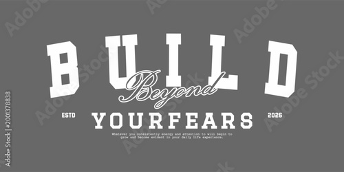 Retro typography college varsity motivational quote slogan print for graphic jersey, tee, hat, t-shirt, sweatshirt, or wall art design - Vector