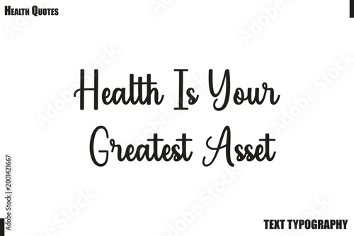Health Is Your Greatest Asset Healthy Lifestyle Quote Typography Vector