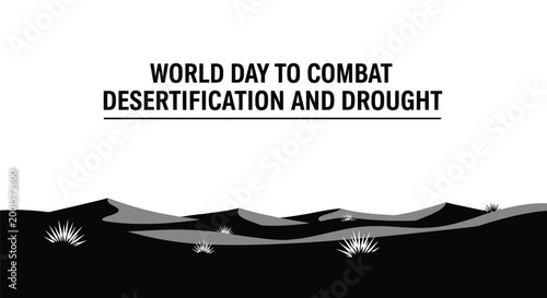 Minimalist vector graphic illustration for world day to combat desertification and drought with desert landscape elements