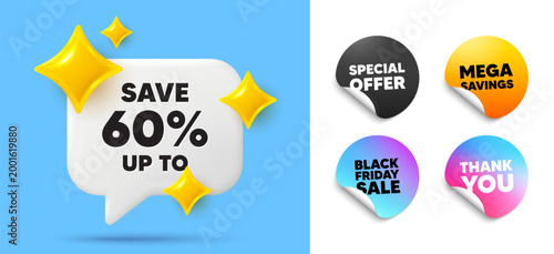 Discount speech bubble, sticker tags. Offer, Black friday stickers. Save up to 60 percent. Discount Sale offer price sign. Special offer symbol. Thank you tag. 3d sparkle chat bubble. Vector