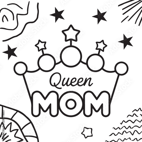 Queen Mom lettering with crown and stars line art illustration. Minimalist vector design for Mother's Day, t-shirts, and coloring pages.