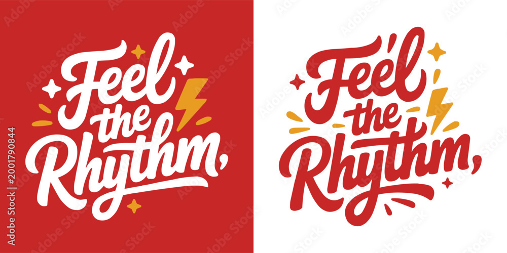 Naklejka premium Energetic typography art with the phrase feel the rhythm and lightning bolts