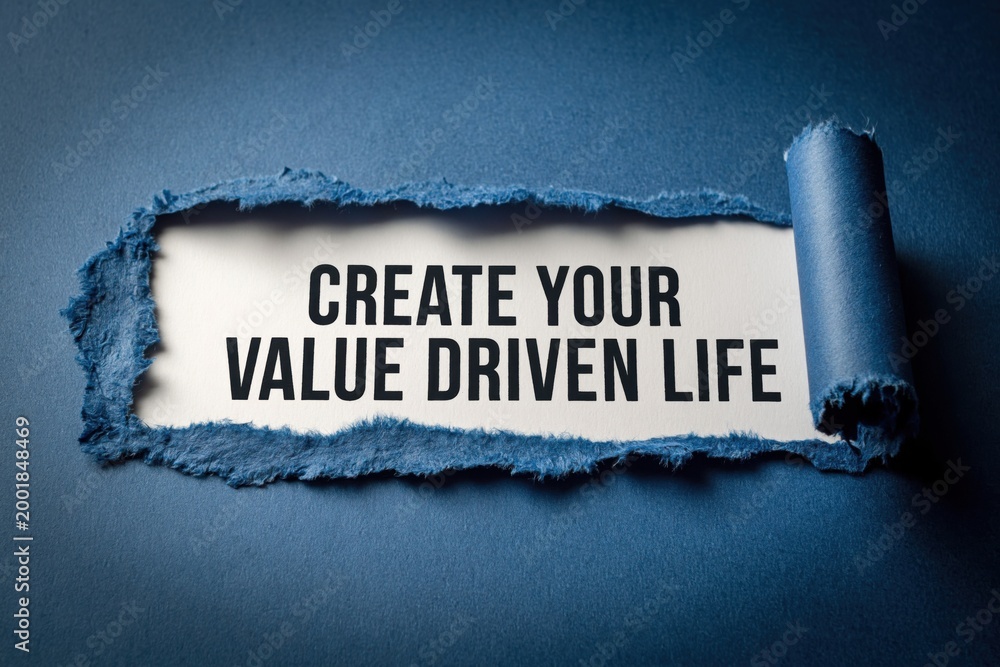 Naklejka premium Create Your Value Driven Life concept of living with purpose
