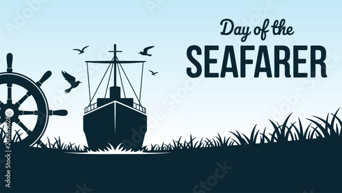 Day of the seafarer illustration with ship silhouette, birds and nautical elements, maritime profession awareness concept, ocean travel and sailor theme