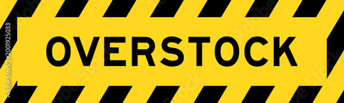 Yellow and black color with line striped label banner with word overstock