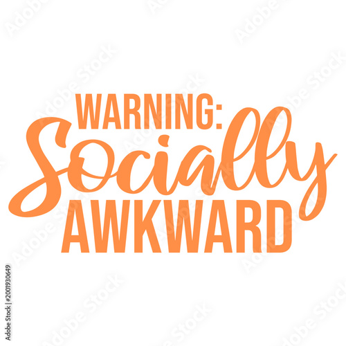 Warning Socially Awkward – the most honest label for everyone who fumbles small talk, overthinks every interaction and still shows up anyway. Funny, self-aware and a perfect relatable gift.
