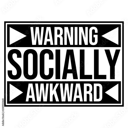 Warning Socially Awkward – the most honest label for everyone who fumbles small talk, overthinks every interaction and still shows up anyway. Funny, self-aware and a perfect relatable gift.