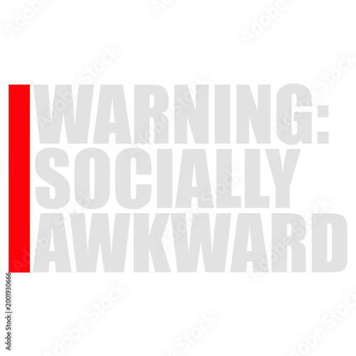 Warning Socially Awkward – the most honest label for everyone who fumbles small talk, overthinks every interaction and still shows up anyway. Funny, self-aware and a perfect relatable gift.