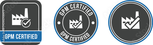 GPM Certified Factory Badge Icons Set for Industrial Quality Assurance and Certification Labels