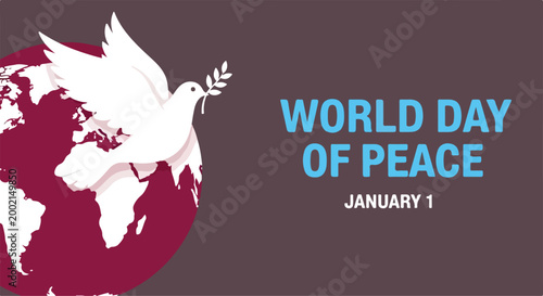Peace dove flying over a stylized globe with the message World Day of Peace on January 1 for global harmony and unity