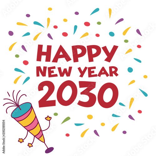 Happy new year 2030 festive illustration with confetti and party popper