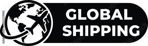 Global shipping badge with airplane and earth globe, international delivery service icon, black and white logistics vector label