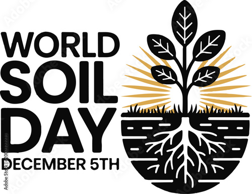 World Soil Day Typography with Plant and Root System Illustration, December 5th
