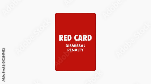 A vibrant, eye-level shot capturing a solitary red card, highlighting RED CARD, DISMISSAL, PENALTY on a vivid, scarlet background, symbolizing disciplinary action in a visually compelling display.