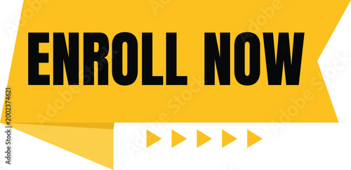 Enroll now sign enroll now banner label