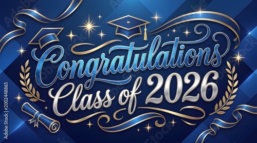 Premium Blue Congratulations Class Of 2026 Graduation Celebration Graphic.
