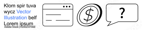 Business, finance, online platforms, decision-making, communication, technology. Set of icons a browser window, dollar symbol coin and speech bubble with a question mark. Finance and online