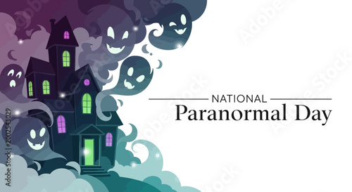 Eerie illustration celebrating National Paranormal Day, featuring a haunted house surrounded by ghostly figures against a white background, conveying a spooky mystery with dark, muted