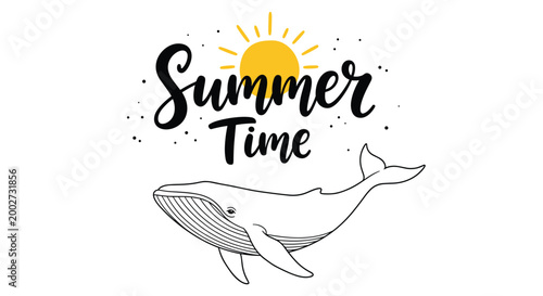 Cheerful summer time greeting featuring a hand drawn whale illustration, a bright yellow sun, and playful handwritten typography.