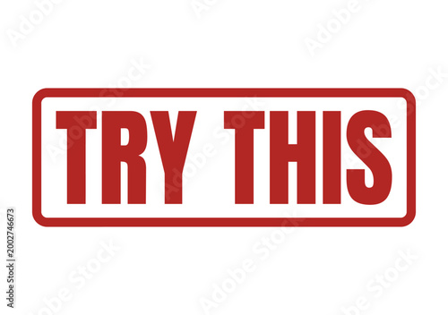 Red rubber stamp design with the bold words try this for promotional and interactive communication