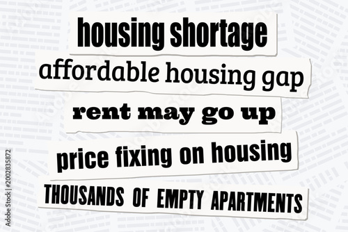 Housing shortage crisis and expensive rent problem. Affordable housing gap news. News headlines from print newspapers.