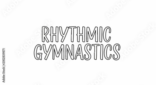 Outline font text reading "RHYTHMIC GYMNASTICS" on white background