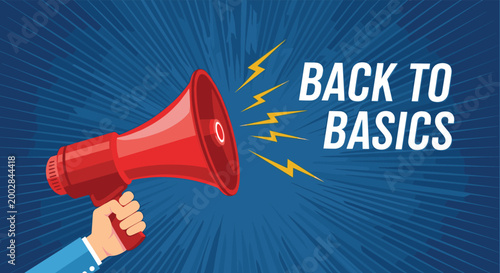 Hand holding a red megaphone against a dark blue background with bold back to basics text for marketing strategy and business values.
