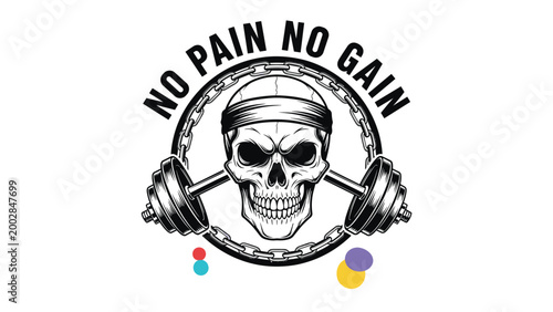 Grungy skull graphic with a barbell and heavy chains symbolizes intense physical training and the no pain no gain gym philosophy.