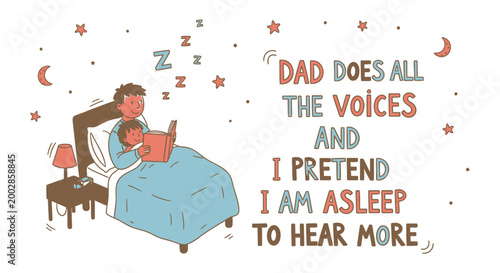 Funny father son bedtime quote, colorful illustration, vector graphic, dad and child reading, humorous quote about dads voices
