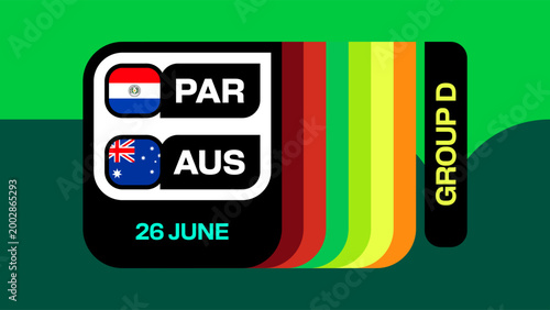 Paraguay vs Australia Football 2026 match announcement banner for Group D tournament stage on June 26.