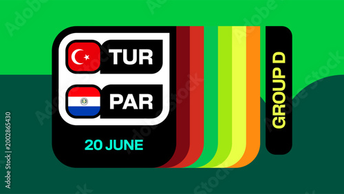 Turkey vs Paraguay Match Announcement Design for 2026 Football Tournament Group D Stage Dynamic Sports Event