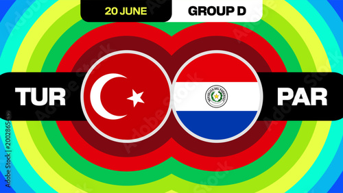 Turkey vs Paraguay Football 2026 Match Banner Announcement for Group D Tournament, lively sports competition design for Football 2026.