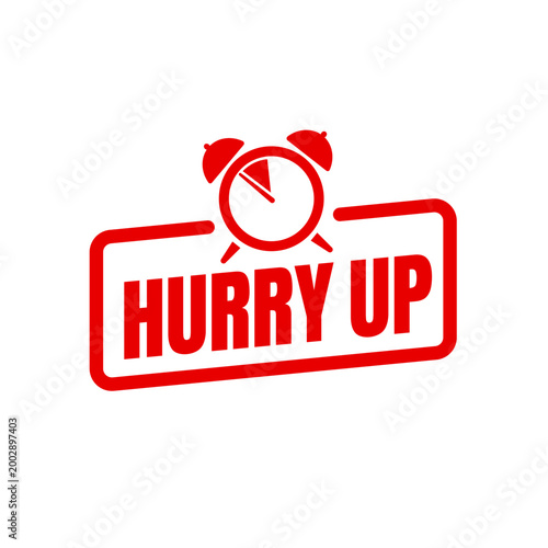 Hurry up sale banner with alarm clock, red promotion label, vector illustration