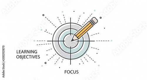 Target with Pencil and Text Learning Objectives Focus.