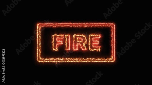 Red-orange animated fiery glow of the word 'FIRE' inside a rectangular frame on a black background, seamlessly looping, danger, warning, alert, emergency, or heat