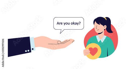 Hand reaches out to a woman holding a heart, accompanied by a speech bubble asking Are you okay for support.