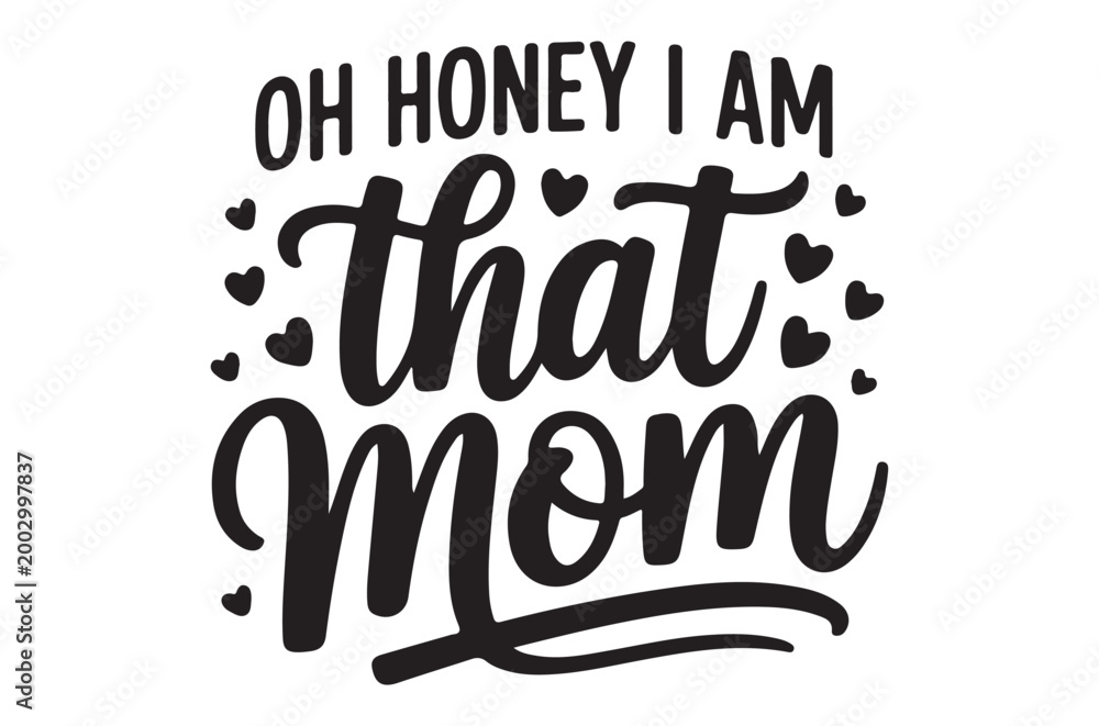Obraz premium That Mom Typography Design with Hearts Black and White