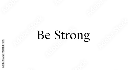 Be Strong text message