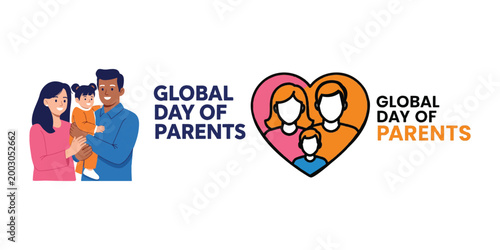 Global day of parents celebration honoring families and parental love worldwide