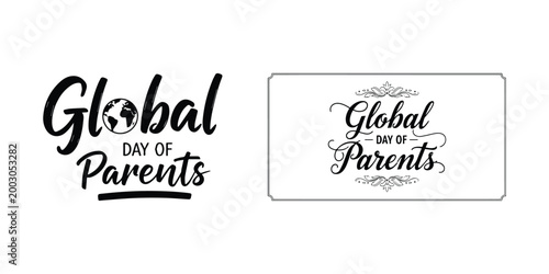Global day of parents calligraphy celebrating parenthood worldwide