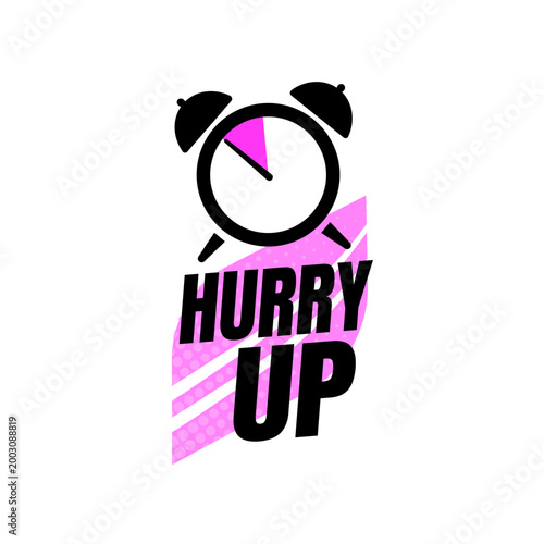 Hurry up badge, sticker, label with alarm clock