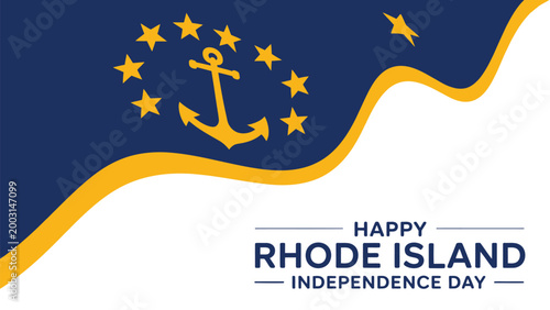  Happy Rhode Island Independence Day celebration graphic featuring golden anchor and thirteen stars symbolizing maritime heritage, unity of original colonies, and commemorative state independence awar